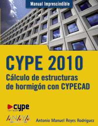 CYPE 2010. CLCULO DE ESTRUCTURAS DE HORMIGN CON CYPECAD