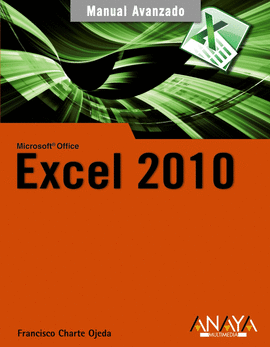 EXCEL 2010 MANUAL AVANZADO