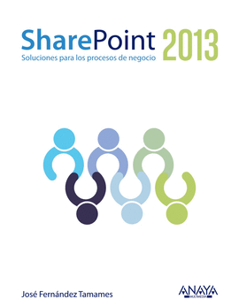 SHAREPOINT 2013 SOLUCIONES PARA LOS PROCESOS DE NEGOCIO