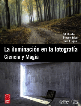 LA ILUMINACION EN LA FOTOGRAFIA CIENCIA Y MAGIA