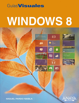 WINDOWS 8 GUIAS VISUALES