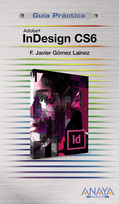 INDESIGN CS6 GUIA PRACTICA