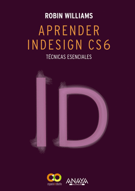 APRENDER INDESIGN CS6 TECNICAS ESENCIALES