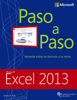 EXCEL 2013 PASO A PASO APRENDA TODAS LAS TECNICAS A SU RITMO