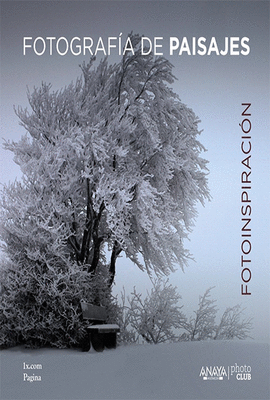 FOTOINSPIRACI�N FOTOGRAF�A DE PAISAJES