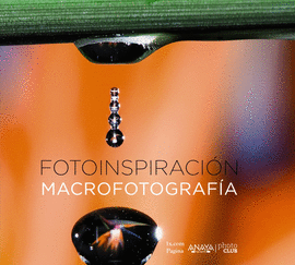 FOTOINSPIRACIN MACROFOTOGRAFA