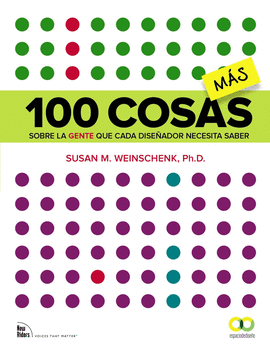 100 COSAS MS SOBRE LA GENTE QUE CADA DISEADOR NECESITA SABER