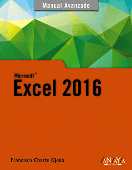 EXCEL 2016 MANUAL AVANZADO