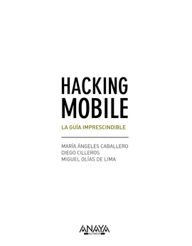 HACKING MOBILE. LA GUA IMPRESCINDIBLE