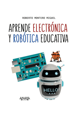 APRENDE ELECTRNICA Y ROBTICA EDUCATIVA