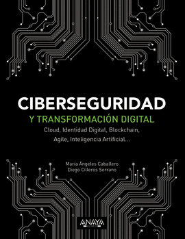 CIBERSEGURIDAD Y TRANSFORMACION DIGITAL