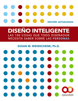 DISEO INTELIGENTE LAS 100 COSAS QUE TODO DISEADOR NECESITA SABER SOBRE LAS PERSONAS