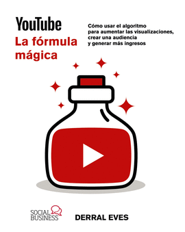 YOUTUBE. LA F�RMULA M�GICA