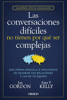 LAS CONVERSACIONES DIF�CILES NO TIENEN POR QU� SER COMPLEJAS
