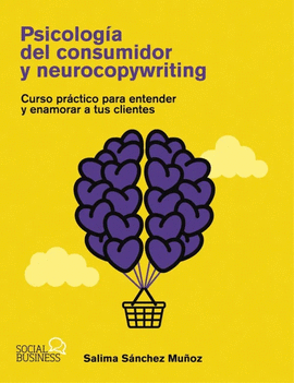 PSICOLOGA DEL CONSUMIDOR Y NEUROCOPYWRITING