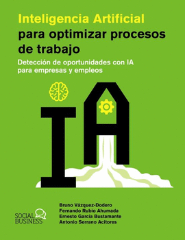 INTELIGENCIA ARTIFICIAL PARA OPTIMIZAR PROCESOS DE TRABAJO
