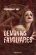 DEMONIOS FAMILIARES