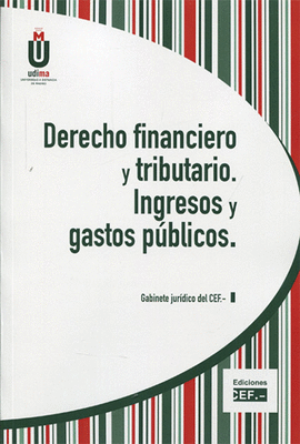 DERECHO FINANCIERO Y TRIBUTARIO INGRESOS Y GASTOS PUBLICOS