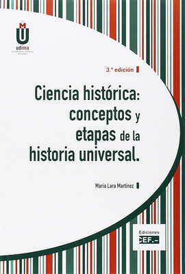 CIENCIA HISTORICA CONCEPTOS Y ETAPAS DE LA HISTORIA UNIVERSAL