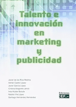 TALENTO E INNOVACION EN MARKETING Y PUBLICIDAD