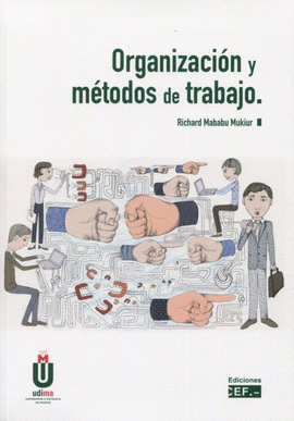 ORGANIZACION Y METODOS DE TRABAJO