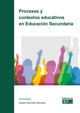 PROCESOS Y CONTEXTOS EDUCATIVOS EN EDUCACION SECUNDARIA