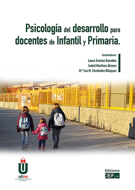PSICOLOGA DEL DESARROLLO PARA DOCENTES DE INFANTIL Y PRIMARIA