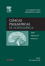 CONEXION ENTRE PSIQUIATRIA Y SUEO CLINICA PSIQUIATRICAS DE NORTEAMERICA 2006 VOL 29 N4