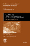 PROBLEMAS ANESTESIOLOGICOS EN PACIENTES GERIATRICOS CLINICAS ANESTESIOLOGICAS DE NORTEAMERICA 2009 V