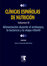 CLINICAS ESPAOLAS DE NUTRICION VOLUMEN III ALIMENTACION DURANTE EL EMBARAZO LA LACTANCIA Y LA ESTAP