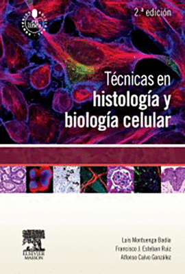 TECNICAS EN HISTOLOGIA Y BIOLOGIA CELULAR