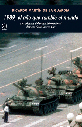 1989, EL A�O QUE CAMBI� EL MUNDO