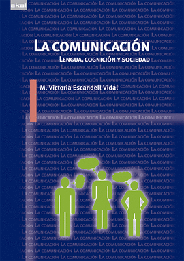 LA COMUNICACION LENGUA COGNICION Y SOCIEDAD