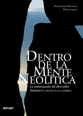 DENTRO DE LA MENTE NEOL�TICA