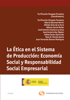 LA ETICA EN EL SISTEMA DE PRODUCCION ECONOMIA SOCIAL Y RESPONSABILIDAD SOCIAL EMPRESARIAL