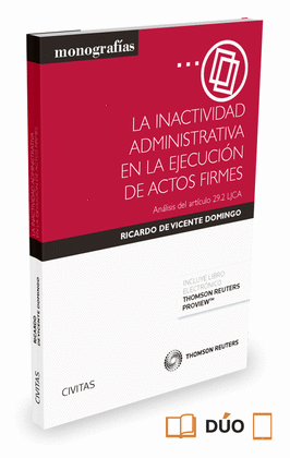 LA INACTIVIDAD ADMINISTRATIVA EN LA EJECUCION DE ACTOS FIRMES