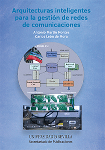 ARQUITECTURAS INTELIGENTES PARA LA GESTIN DE REDES DE COMUNICACIONES