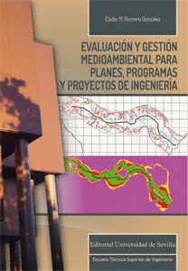 EVALUACI�N Y GESTI�N MEDIOAMBIENTAL PARA PLANES, PROGRAMAS Y PROYECTOS DE INGENIER�A