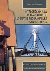 INTRODUCCIN A LA PROGRAMACIN DE AUTMATAS PROGRAMABLES USANDO CODESYS + CD-ROM