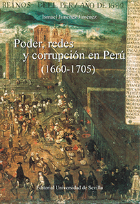 PODER REDES Y CORRUPCION EN PERU (1660-1705)