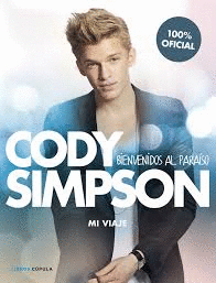 CODY SIMPSON BIENVENIDOS AL PARAISO MI VIAJE