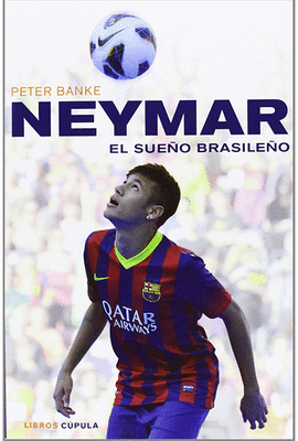 NEYMAR EL SUE�O BRASILE�O