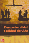 TIEMPO DE CALIDAD. CALIDAD DE VIDA