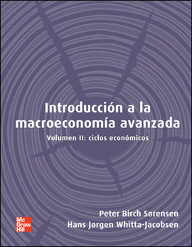 INTRODUCCION A LA MACROECONOMIA AVANZADA VOLUMEN II: CICLOS ECONOMICOS