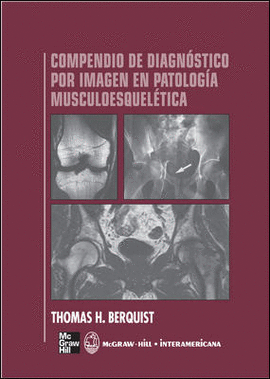 COMPENDIO DE DIAGNOSTICO POR IMAGEN EN PATOLOGIA MUSCULOESQUELTICA