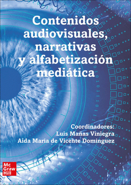 CONTENIDOS AUDIOVISUALES-NARRATIVAS Y ALFABETIZACION MEDIATICA