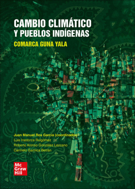 CAMBIO CLIMATICO Y PUEBLOS INDIGENAS. COMARCA GUNA YALA-POD