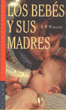 LOS BEB�S Y SUS MADRES