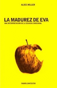 LA MADUREZ DE EVA UNA INTERPRETACION DE LA CEGUERA EMOCIONAL