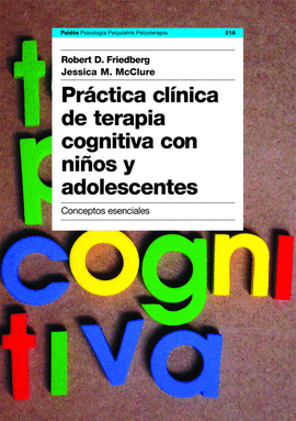 PR�CTICA CL�NICA DE TERAPIA COGNITIVA CON NI�OS Y ADOLESCENTES